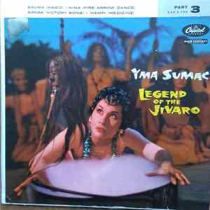 Yma Sumac - Legend Of The Jivaro (Part 3) flac