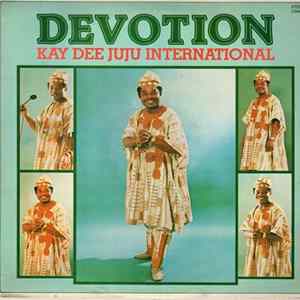 Kay Dee Juju International - Devotion flac