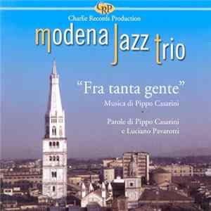Modena Jazz Trio - Fra Tanta Gente flac