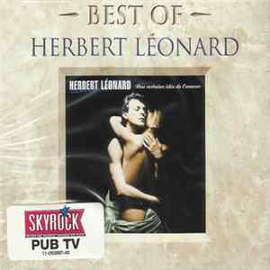 Herbert Léonard - Best Of Herbert Léonard - Une Certaine Idée De L'Amour flac