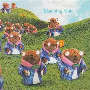 Matching Mole - March flac