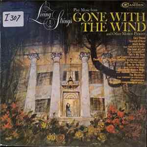 Living Strings - Living Strings Play Music From Gone With The Wind And Other Motion Pictures flac