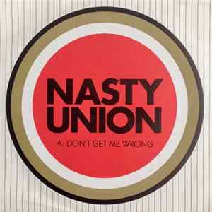 Nasty Union - Don't Get Me Wrong flac