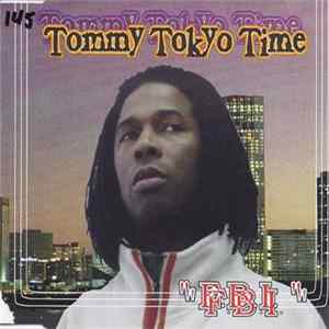 Tommy Tokyo Time - F.B.I. flac