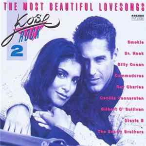 Various - Kose Rock 2 - The Most Beautiful Love Songs flac