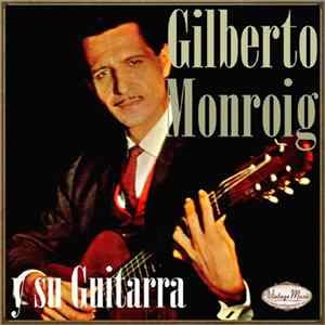 Gilberto Monroig - Gilberto Monroig flac