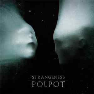 Polpot - Strangeness flac