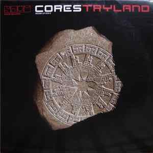 Cores - Tryland flac