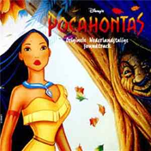 Alan Menken, Stephen Schwartz - Pocahontas Originele nederlandstalige Soundtrack flac