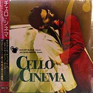 Eckart Runge, Jacques Ammon - Cello Cinema flac