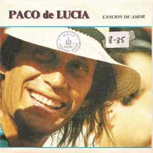Paco De Lucía - Cancion De Amor flac