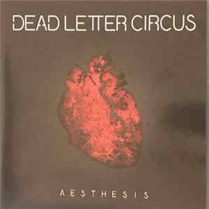 Dead Letter Circus - Aesthesis flac