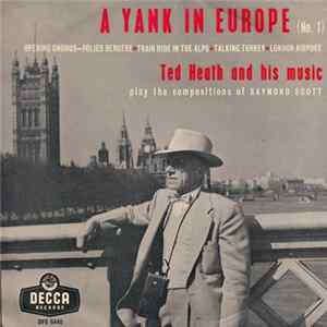 Ted Heath And His Music - A Yank In Europe (No. 1) flac