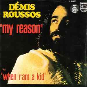Demis Roussos - My Reason / When I'm A Kid flac