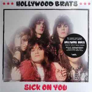 Hollywood Brats - Sick On You flac
