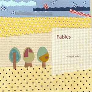 Miki Odagiri - Fables flac