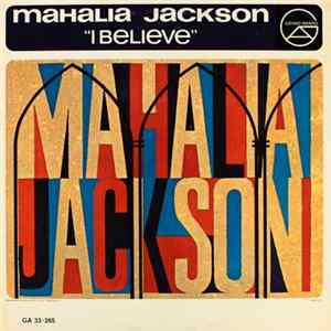 Mahalia Jackson - I Believe flac