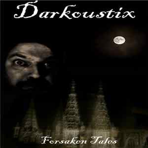 Darkoustix - Forsaken Tales flac