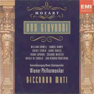 Mozart / William Shimell • Samuel Ramey • Cheryl Studer • Carol Vaness • Frank Lopardo • Susanne Mentzer • Natale De Carolis • Jan-Hendrik Rootering • Wiener Philharmoniker • Riccardo Muti - Don Giovanni flac