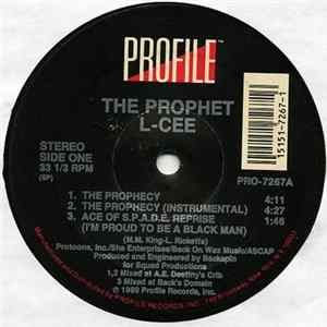 The Prophet L-Cee - The Prophecy / Ace Of S.P.A.D.E / SMPTE Got It Locked flac