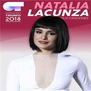Natalia Lacunza - Sus Canciones (Operación Triunfo 2018) flac