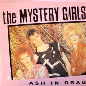 The Mystery Girls - Ash In Drag flac