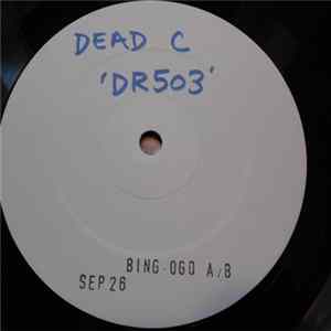 The Dead C - DR503 / The Sun Stabbed EP flac