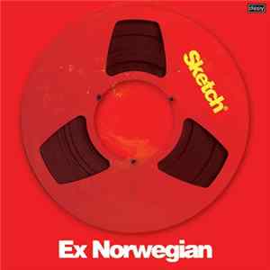 Ex Norwegian - Sketch flac