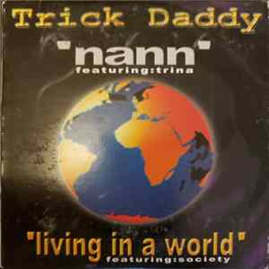 Trick Daddy Featuring Trina - Nann flac