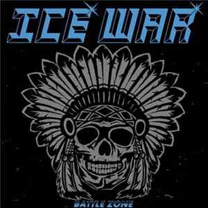 Ice War - Battle Zone / This Was Our Home flac