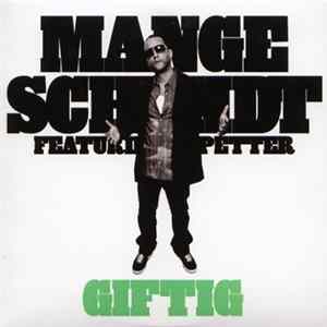 Mange Schmidt Featuring Petter - Giftig flac