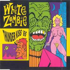 White Zombie - Thunder Kiss '65 flac