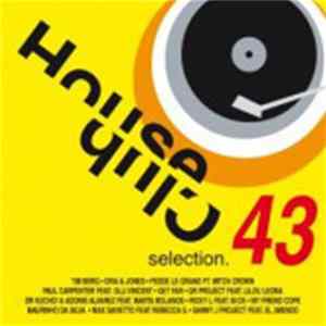 Various - House Club Selection 43 flac