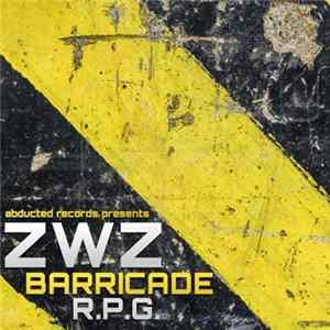 ZWZ - Barricade / R.P.G. flac