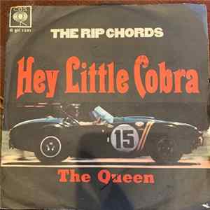 The Rip Chords - Hey Little Cobra / The Queen flac