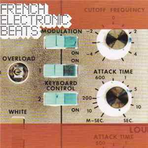 Various - French Electronic Beats flac