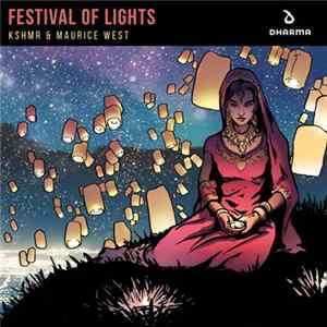 KSHMR & Maurice West - Festival Of Lights flac