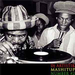 Dj Artistik - Mashitup Number #2 flac