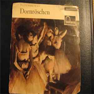 P. I. Tschaikowsky - Dornröschen flac