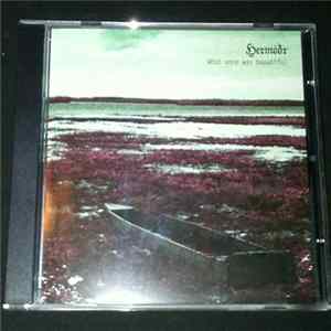 Hermóðr - What Once Was Beautiful flac
