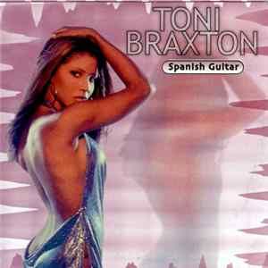 Toni Braxton / Westlife / Whitney Houston - Spanish Guitar / If I Let You Go/ If I Told You That flac