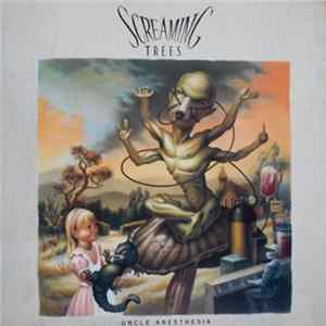 Screaming Trees - Uncle Anesthesia flac