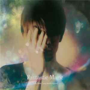 TK From 凛として時雨 - Fantastic Magic flac