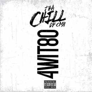 Tha Chill - 4Wit80 flac