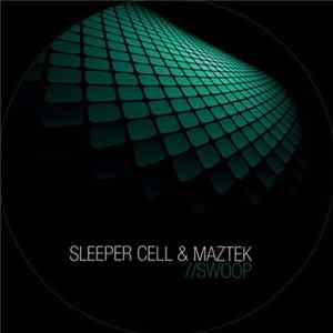 Sleeper Cell & Maztek / Maztek - Swoop / Funk Me Hard flac