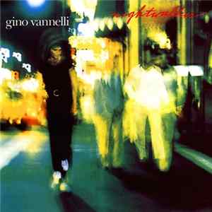 Gino Vannelli - Nightwalker flac