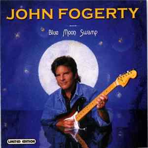 John Fogerty - Blue Moon Swamp flac