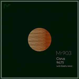 Mr903 - Cisrus / 9675 flac
