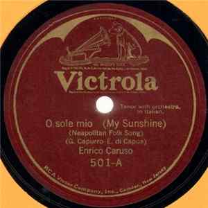 Enrico Caruso - O Sole Mio / 'A Vucchella flac