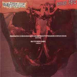 Paracoccidioidomicosisproctitissarcomucosis / Butcher ABC - Paracoccidioidomicosisproctitissarcomucosis / Butcher ABC flac
